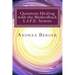 Quantum Healing with the Biofeedback L.I.F.E. System
