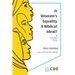 Is Women's Equality a Biblical Ideal?