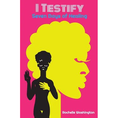 I Testify: Seven Days of Healing