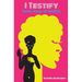 I Testify: Seven Days of Healing