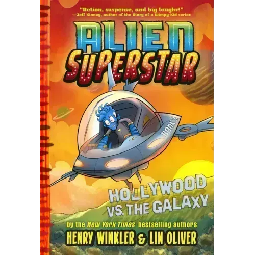 Hollywood vs. the Galaxy (Alien Superstar #3)