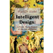 Intelligent Design: A Public Works Project of the City of Heaven