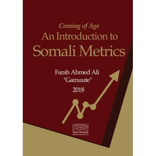 Coming of Age: An Introduction to Somali Metrics
