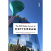 The 500 Hidden Secrets of Rotterdam