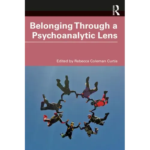 Belonging Through a Psychoanalytic Lens