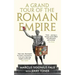 A Grand Tour of the Roman Empire by Marcus Sidonius Falx