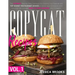 Copycat Recipes: VOL. I - The Complete Guide to Famous Restaurant Dishes That You Can Easily Replicate At Home To Impress Anyone! Inclu