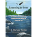 Learning to Soar: How God Miraculously Healed My Quadriplegia While Teaching Me Unwavering Faith
