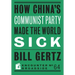 How China's Communist Party Made the World Sick