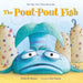 The Pout-Pout Fish: A Padded Board Book