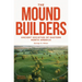 The Moundbuilders: Ancient Societies of Eastern North America