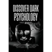 Discover Dark Psychology: How to Read People Through Body Language. Learn the Darkest Techniques of Manipulation and Persecution, How to Use Them and