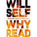 Why Read: Selected Writings 2001-2021