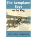The Aeroplane Boys on the Wing or Aeroplane Chums in the Tropics