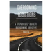 Overcoming Addictions: A Step by Step Guide to Overcoming Addictive Habits