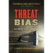 Threat Bias: Ben Porter Series - Book Two