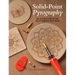 Solid-Point Pyrography
