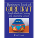 Beginners Book of Gourd Craft: Simple Guide to Growing and Decorating Gourds
