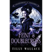 Feint and Doublecross