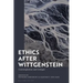 Ethics after Wittgenstein: Contemplation and Critique