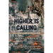 Higher Is Calling: How to Overcome Challenges and Achieve Your Dreams