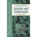 Basic Questions on Suicide and Euthanasia