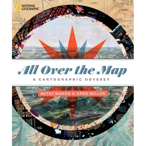 All Over the Map: A Cartographic Odyssey