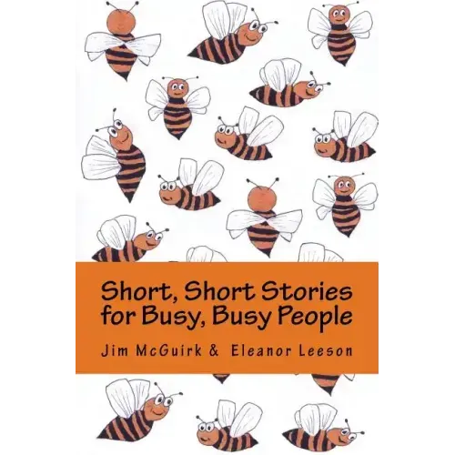 Short, Short Stories for Busy, Busy People