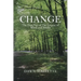 Change: The First Part of the Empire of Wind and Smoke