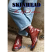 Skinhead... The Life I Chose