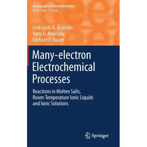 Many-Electron Electrochemical Processes: Reactions in Molten Salts, Room-Temperature Ionic Liquids and Ionic Solutions