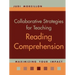 Collaborative Strategies for Teaching Reading Comprehension