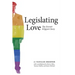 Legislating Love: The Everett Klippert Story