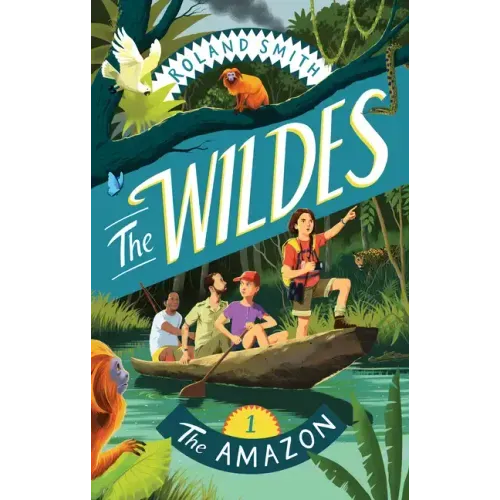 The Wildes: The Amazon: The Amazon