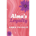 Alma's Loyalty