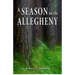A Season on the Allegheny