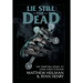 Lie Still The Dead
