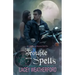 The Trouble With Spells: Of Witches and Warlocks