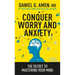 Conquer Worry and Anxiety: The Secret to Mastering Your Mind