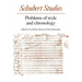 Schubert Studies: Problems of Style and Chronology