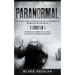 Paranormal: Colección de Escalofriantes Relatos Paranormales Basados en Hechos Reales. 2 libros en 1 -Historias de Terror de la Ouija, Historias de Te