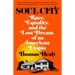 Soul City: Race, Equality, and the Lost Dream of an American Utopia