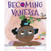Becoming Vanessa