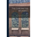 The Chronicles of James I: King of Aragon, Surnamed the Conqueror