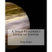 A Space Explorer's Guide to Jupiter