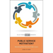 Public Service Motivation?: Rethinking What Motivates Public Actors