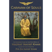 Caravan of Souls: An Introduction to the Sufi Path of Hazrat Inayat Khan