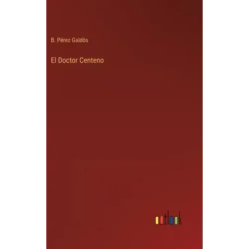 El Doctor Centeno