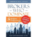 Brokers Who Dominate: 8 Traits of Top Producers