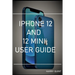 iPhone 12 and 12 Mini User Guide